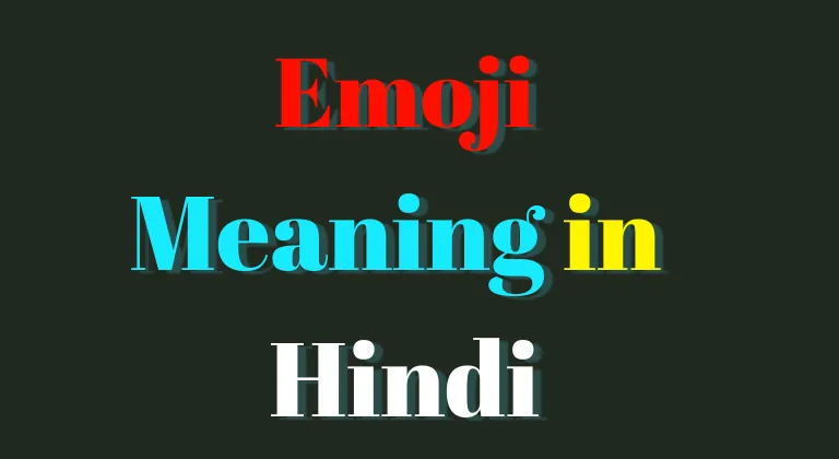Emoji Meaning in Hindi