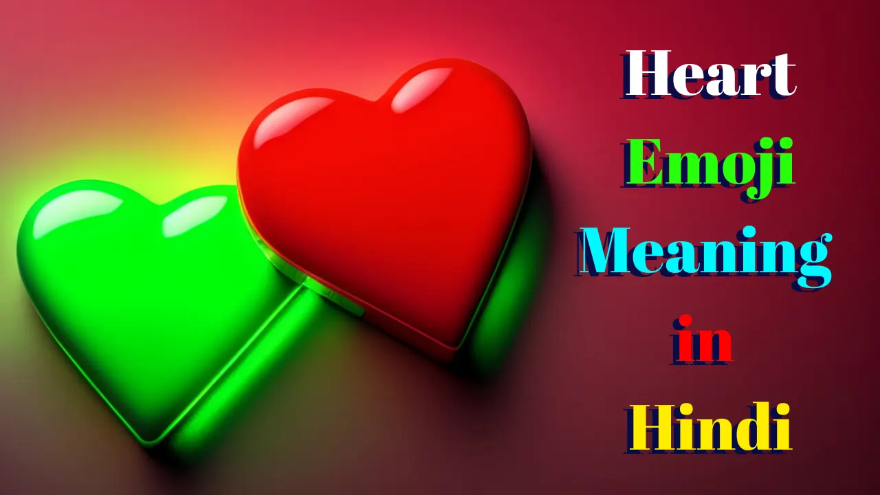 Heart Emoji Meaning in Hindi